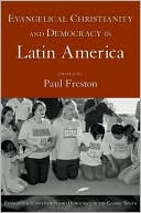 Book Evangelical Christianity and Democracy in Latin America (Evangelical Christianity and Democracy in the Global South) free