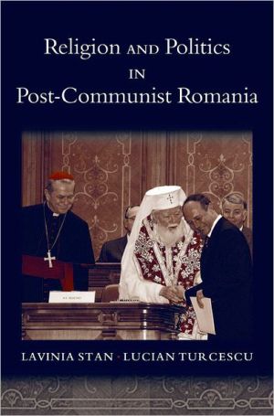 Book Religion and Politics in Post-Communist Romania (Religion and Global Politics) free