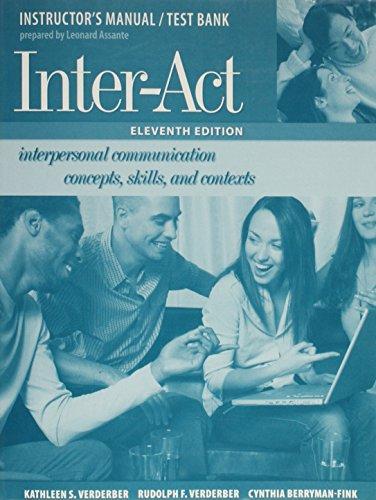 Book Inter-act Interpersonal Communication Concepts, Skills, & Contexts free