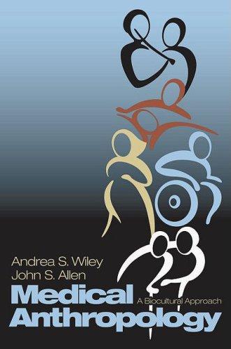 Book Medical Anthropology: A Biocultural Approach free