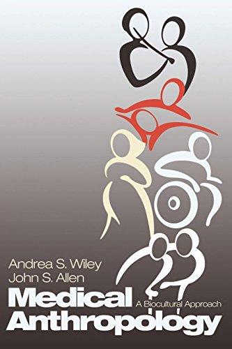 Book Medical Anthropology: A Biocultural Approach free