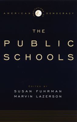 Book The Institutions Of American Democracy: The Public Schools (Institutions of American Democracy Series) free