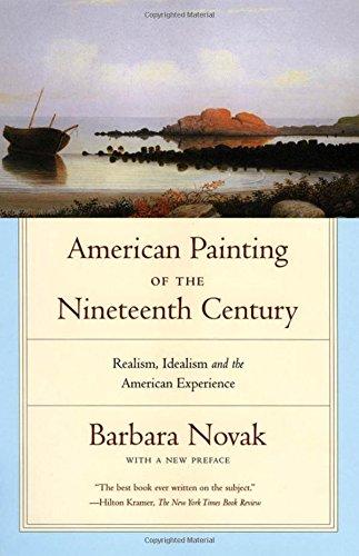 Book American Painting of the Nineteenth Century: Realism, Idealism, and the American Experience With a New Preface free