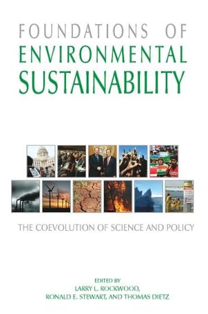 Book Foundations of Environmental Sustainability: The Coevolution of Science and Policy free