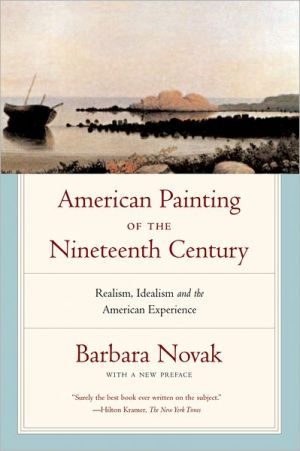 Book American Painting of the Nineteenth Century: Realism, Idealism, and the American Experience With a New Preface free