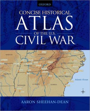 Book Concise Historical Atlas of the U.S. Civil War free