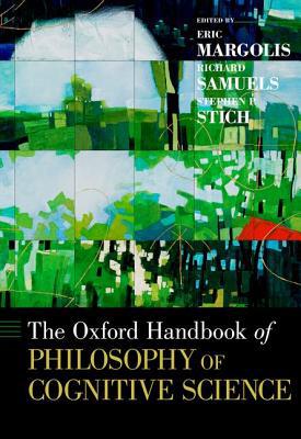 Book The Oxford Handbook of Philosophy of Cognitive Science (Oxford Handbooks) free