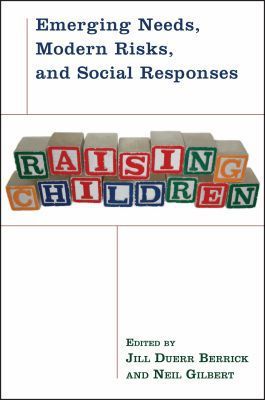 Book Raising Children: Emerging Needs, Modern Risks, and Social Responses free