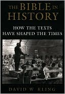 Book The Bible in History: How the Texts Have Shaped the Times free
