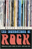 Book The Foundations of Rock: From "Blue Suede Shoes" to "Suite: Judy Blue Eyes" free