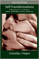 Book Self-Transformations: Foucault, Ethics, and Normalized Bodies (Studies in Feminist Philosophy) free