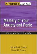 Book Mastery of Your Anxiety and Panic: Therapist Guide (Treatments That Work) free