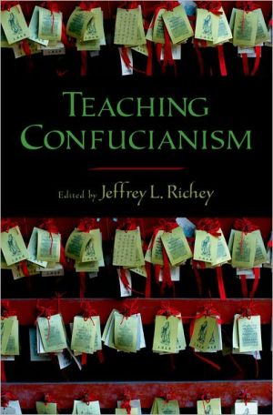 Book Teaching Confucianism (AAR Teaching Religious Studies) free