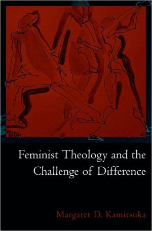 Book Feminist Theology and the Challenge of Difference (AAR Reflection and Theory in the Study of Religion) free