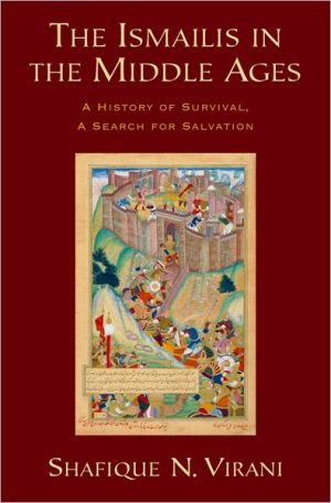 Book The Ismailis in the Middle Ages: A History of Survival, a Search for Salvation free