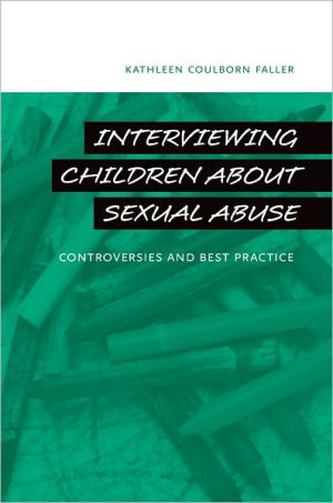 Book Interviewing Children about Sexual Abuse: Controversies and Best Practice free