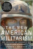 Book The New American Militarism: How Americans Are Seduced by War free