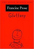 Book Gluttony: The Seven Deadly Sins (New York Public Library Lectures in Humanities) free