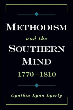 Book Methodism and the Southern Mind, 1770-1810 (Religion in America) free