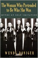 Book The Woman Who Pretended to Be Who She Was: Myths of Self-Imitation free