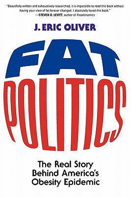 Book Fat Politics: The Real Story behind America's Obesity Epidemic free