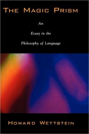 Book The Magic Prism: An Essay in the Philosophy of Language free
