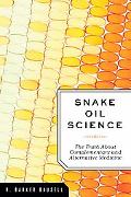 Book Snake Oil Science: The Truth about Complementary and Alternative Medicine free