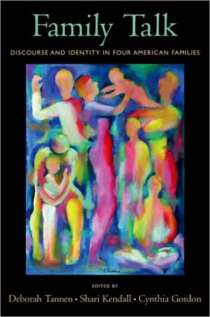 Book Family Talk: Discourse and Identity in Four American Families free