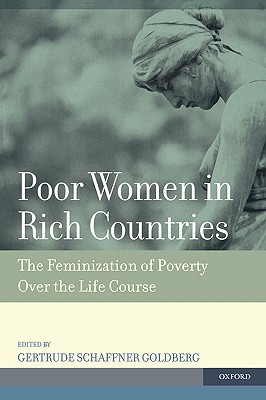 Book Poor Women in Rich Countries: The Feminization of Poverty Over the Life Course free