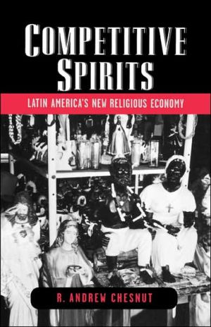Book Competitive Spirits: Latin America's New Religious Economy free