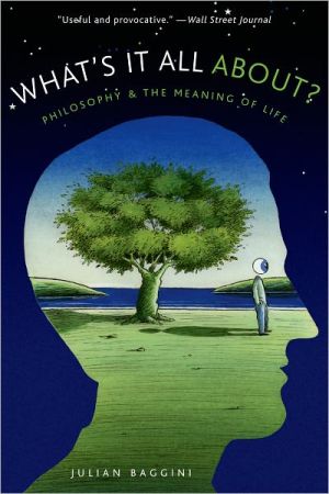Book What's It All About?: Philosophy and the Meaning of Life free