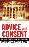 Book Advice and Consent: The Politics of Judicial Appointments free