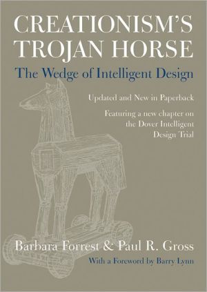 Book Creationism's Trojan Horse: The Wedge of Intelligent Design free
