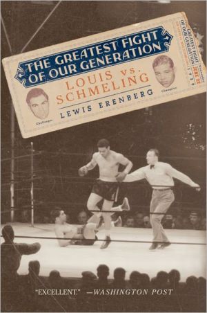 Book The Greatest Fight of Our Generation: Louis vs. Schmeling free
