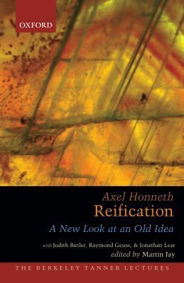 Book Reification: A New Look At An Old Idea (The Berkeley Tanner Lectures) free