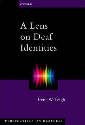 Book A Lens on Deaf Identities (Perspectives on Deafness) free