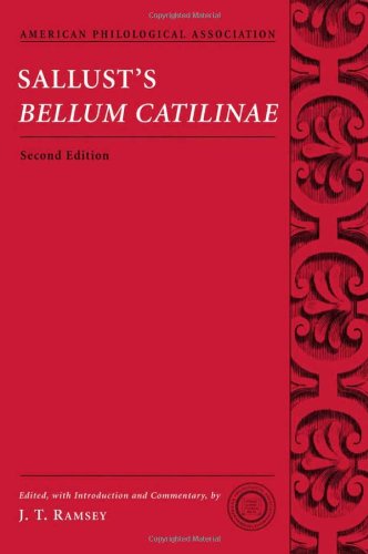 Book Sallust's Bellum Catilinae (American Philological Association Classical Texts with Commentary Series) free