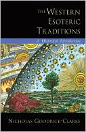 Book The Western Esoteric Traditions: A Historical Introduction free