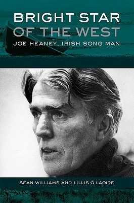 Book Bright Star of the West: Joe Heaney, Irish Song Man (American Musicspheres) free