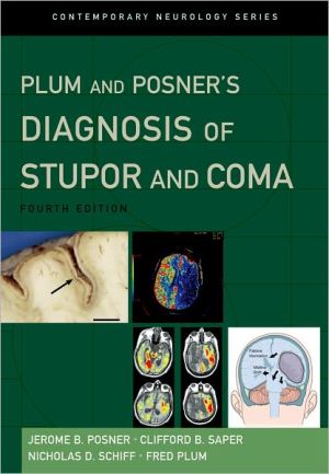 Book Plum and Posner's Diagnosis of Stupor and Coma (Contemporary Neurology Series, 71) free