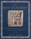 Book The New Testament: A Historical Introduction to the Early Christian Writings, 4th Edition free