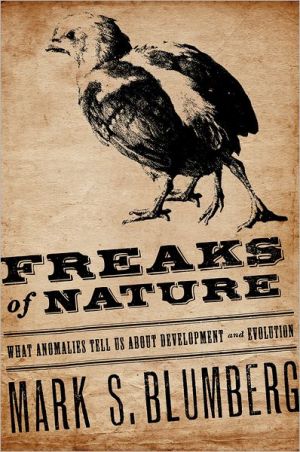 Book Freaks of Nature: What Anomalies Tell Us About Development and Evolution free