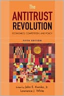 Book The Antitrust Revolution: Economics, Competition, And Policy free