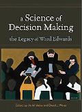 Book A Science of Decision Making: The Legacy of Ward Edwards free