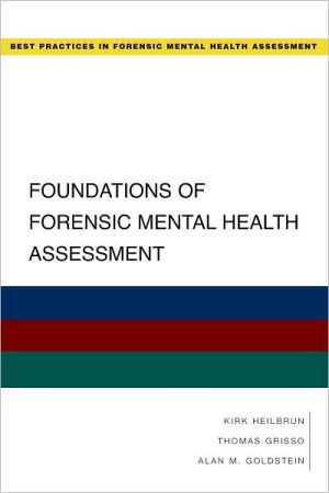 Book Foundations of Forensic Mental Health Assessment (Best Practices in Forensic Mental Health Assessment) free