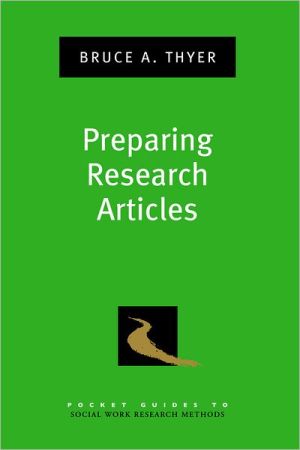 Book Preparing Research Articles (Pocket Guides To Social Work Research Methods) (Pocket Guide to Social Work Research Methods) free