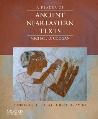 Book A Reader of Ancient Near Eastern Texts: Sources for the Study of the Old Testament free