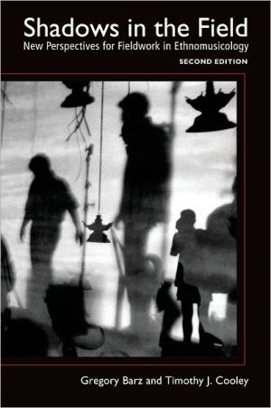 Book Shadows in the Field: New Perspectives for Fieldwork in Ethnomusicology free