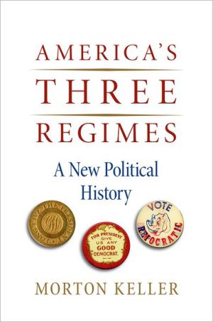 Book America's Three Regimes: A New Political History free