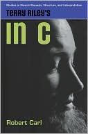Book Terry Riley's In C (Studies in Musical Genesis, Structure, and Interpretation) free